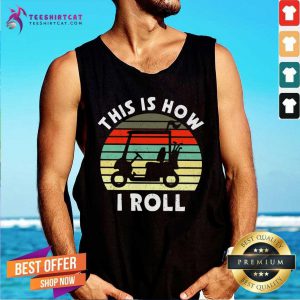 Original This Is How I Roll Golf Cart Retro Tank Top