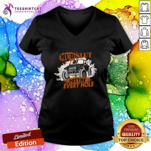 Premium MUD SLUT Hitting Every Hole Jeep V-neck