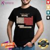 Pretty Periodic Table Of Wine Shirt