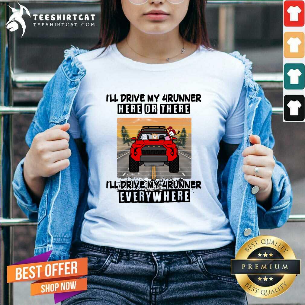 Pretty Toyota Drive My 4runner Everywhere V-neck Pretty Toyota Drive My 4runner Everywhere V-neck