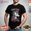Pretty Unicorn Mom Shirt