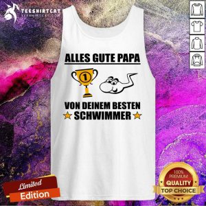 Alles Gute Papa Von Besten Deinem Schwimmer Tasse Tank Top