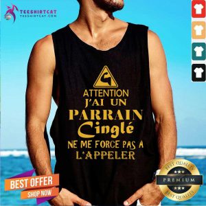 Attention JAi Parrain Cingle LAppeler Tank Top