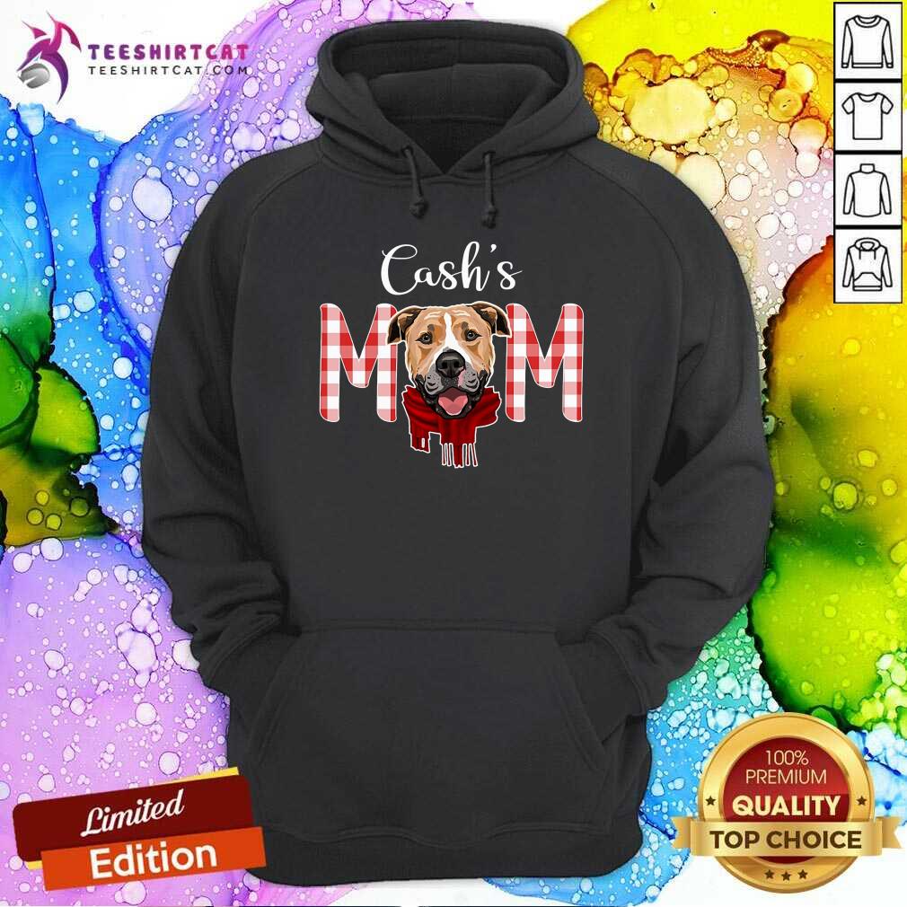 Cashs Mom Pitbull Hoodie Cashs Mom Pitbull Hoodie