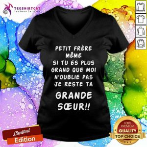 Cool Petit Frere Meme Je Reste Ta Grande Soeur V-neck