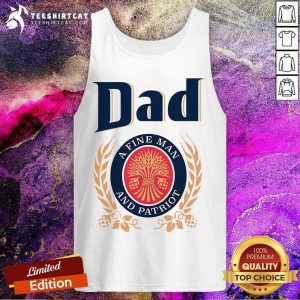 Dad A Fine Man And Patriot Tank Top
