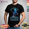 Dinosaur Do Not Mess With Mamasaurus Shirt