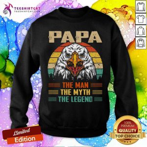 Eagle Papa The Man The Myth The Legend Retro Sweatshirt
