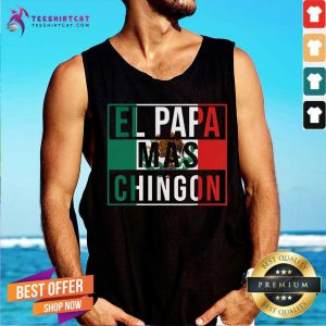 El Papa Mas Chingon Mexican Flag Tank Top