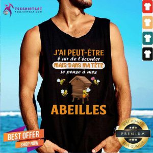 J Ai Peut Etre Mais Dans Ma Tete Abeilles Tank Top