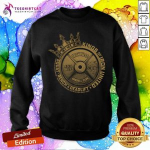 Kings Of Iron United Squat Bench And Deadlift Sweatshirt