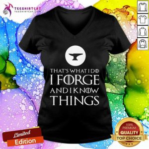 Pretty I Forge Funny Blacksmithing V-neck
