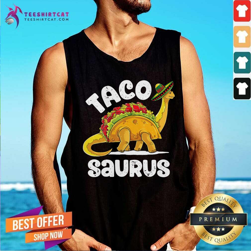 Tacosaurus Taco Dinosaur Tank Top Tacosaurus Taco Dinosaur Tank Top