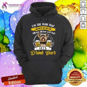 Three Words Yorkshire Lets Drink Beer Hoodie