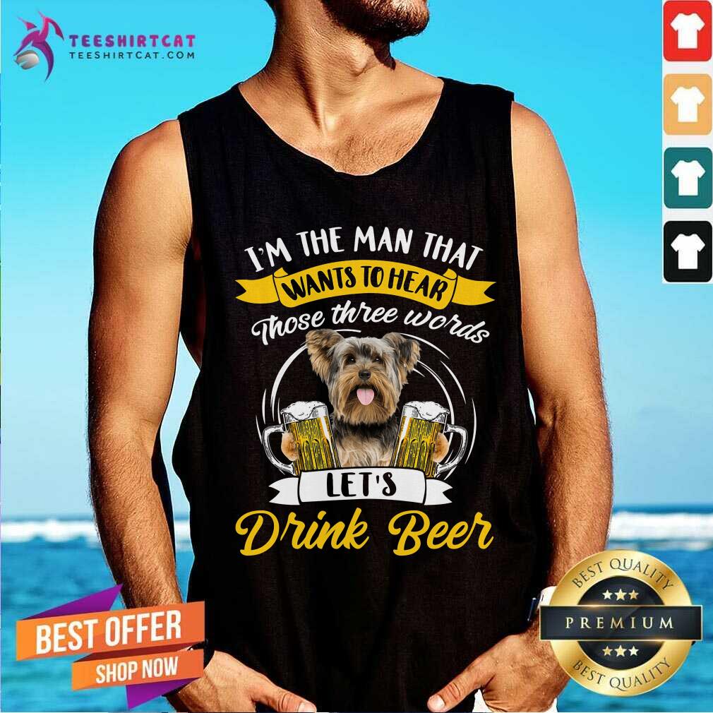 Three Words Yorkshire Lets Drink Beer Tank Top Three Words Yorkshire Lets Drink Beer Tank Top