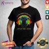 Black Cat If You Want To Be Cool Just Be You LGBT Shirt