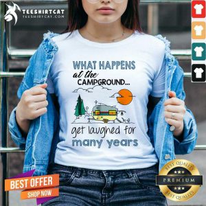 Camping Campground Laugh For Many Years V-neck