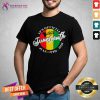 It Is Official Juneteenth Guinea Flag Shirt