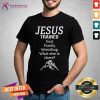 Jesus Trained God Family Wrestling Shirt