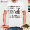 Some Girls Love Archery And Tattoos It Is Me I Am Some Girls Shirt