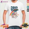 Nobody Likes A Douche Canoe Shirt