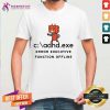 Rror Executive Function Offline Shirt