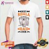 Best Koala Dad Ever Shirt