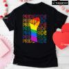 Pride Pride Pride LGBT T-Shirt