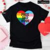 Free Dad Hugs Heart LGBT Trans T-Shirt
