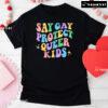 Say Gay Protect Queer Kids T-Shirt