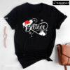 Believe Family Matching Disney Christmas T-Shirt