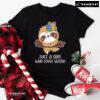 Just A Girl Who Loves Sloths T-Shirt - Kids Tee