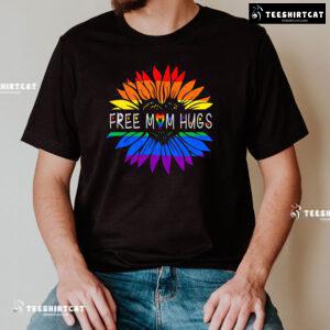 Free Mom Hugs LGBT Sunflower T-Shirt