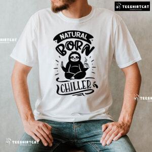 Natural Born Chiller Sloth T-Shirt - Small Tee