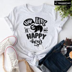 Nap Time Is My Happy Hour Sloth T-Shirt