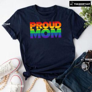 Proud Mom LGBT T-Shirt