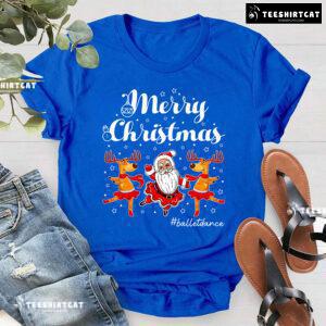 Snowman And Reindeer Merry Christmas #Balletdance T-Shirt