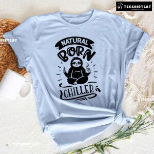 Natural Born Chiller Sloth T-Shirt - Small Tee