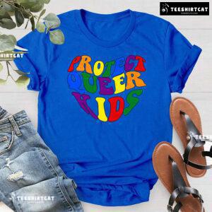 Protect Queer Kids LGBT T-Shirt