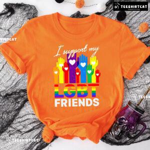I Support My LGBT Friends T-Shirt