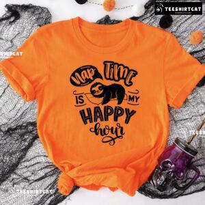 Nap Time Is My Happy Hour Sloth T-Shirt