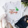 Stand Tall And Flamingo For It T-Shirt
