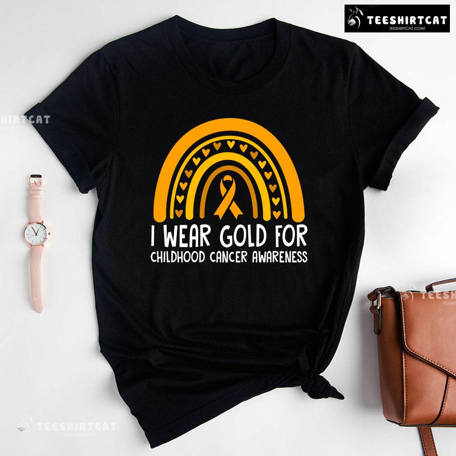 I Wear Gold For Childhood Cancer Awareness T-Shirt