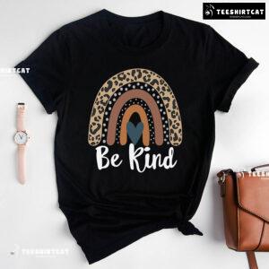 Be Kind Every Child Matters Rainbow Leopard T-Shirt