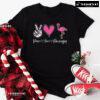 Peace Love Flamingos Pink Flamingo T-Shirt - Floral Tee