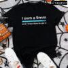 I Own A 9mm And I Know How To Use It Crocheting T-Shirt