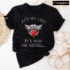 It's My Life It's Now Or Never Bon Jovi T-Shirt