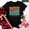 Blessed Blessed Blessed Blessed Nurse T-Shirt