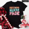 Resting Nurse Face Flowers T-Shirt