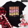 Nurse Nurse Nurse Life Nurse Vibes T-Shirt
